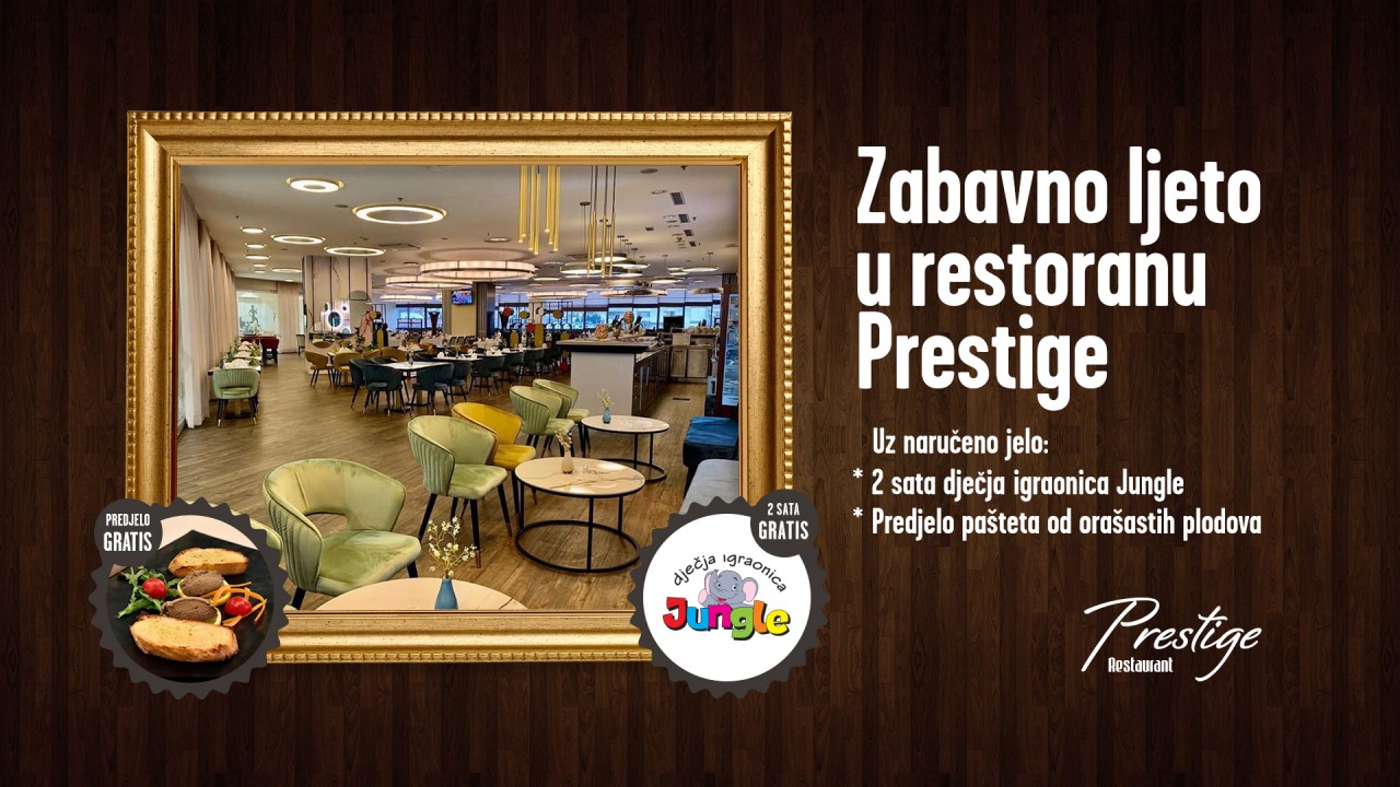 Zabavno ljeto u Restoranu Prestige