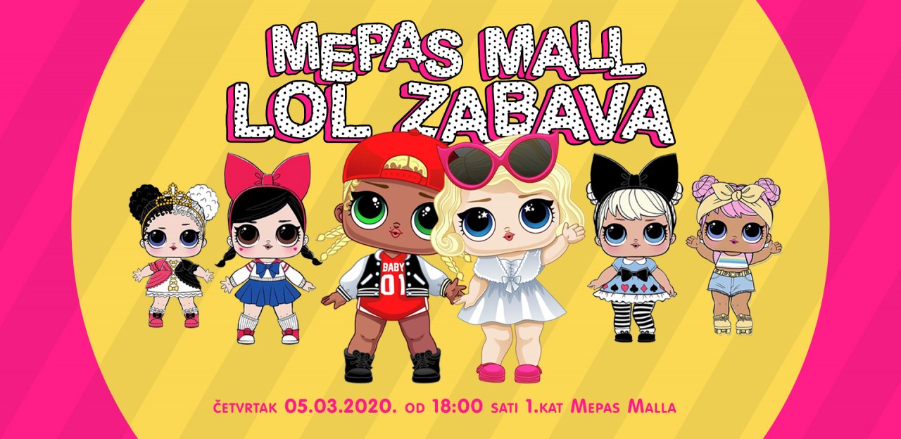 Mepas Mall L.O.L. Party