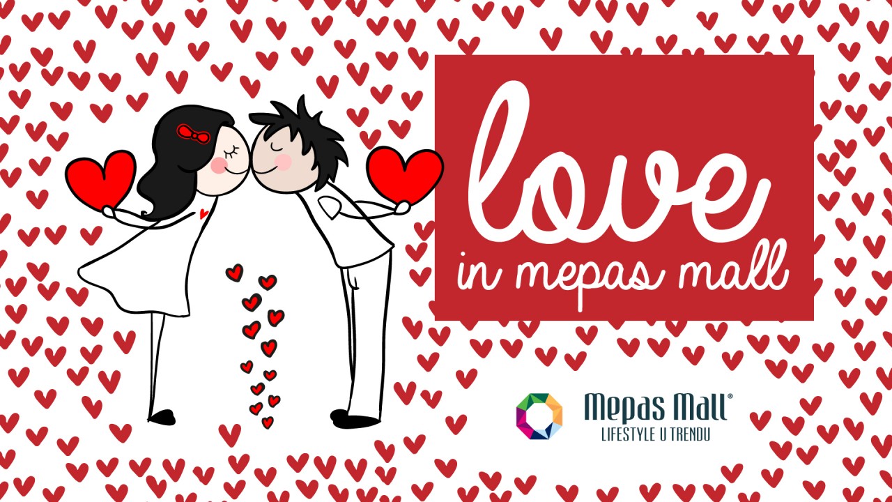 Love in Mepas Mall