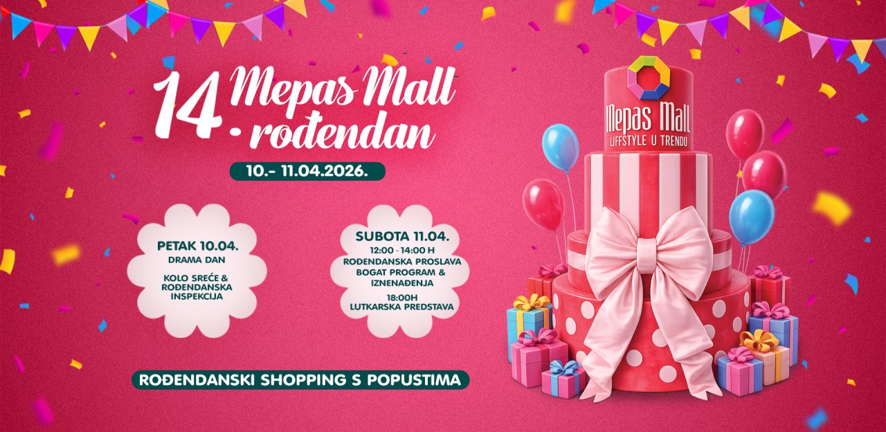 14. Mepas Mall rođendan