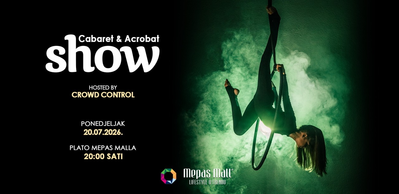 Mepas Mall Cabaret i Acrobat Show