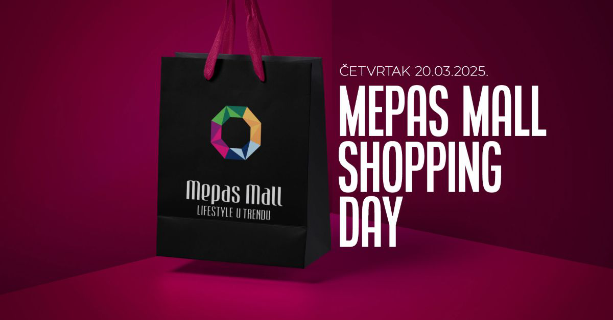 Mepas Mall Shopping Day