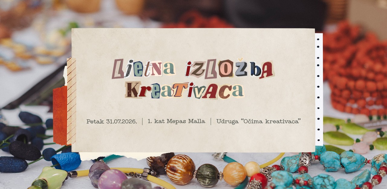Ljetna izložba kreativaca u Mepas Mallu